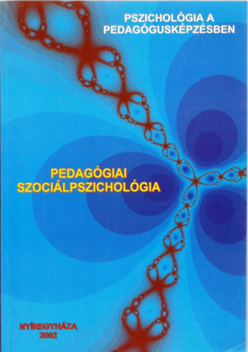 Szerk.: Schmercz Istvn - Pedaggiai szocilpszicholgia