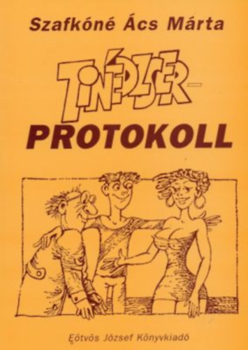 Szafkóné Ács Márta - Tinédzserprotokoll
