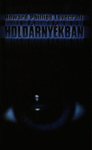 Howard Phillips Lovecraft - Holdrnykban