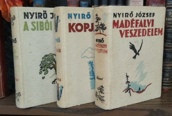 Nyírő József - 3 db Nyírő József kötet, halina (nemez) borítóval: A sibói bölény+ Kopjafák+ Madéfalvi veszedelem