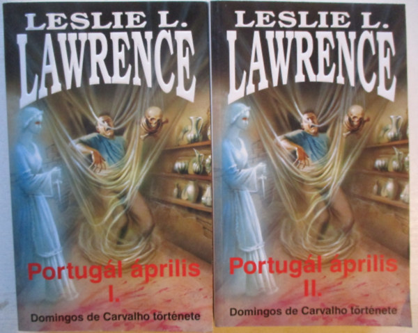 Leslie L. Lawrence - Portugál április I-II.