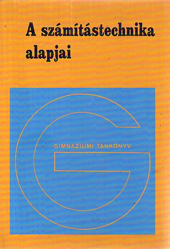 Cspai Jnos - A szmtstechnika alapjai