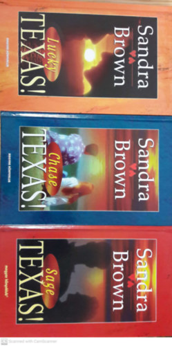 Sandra Brown - Texas! Lucky + Texas! Chase + Texas! Sage  (3 ktet )