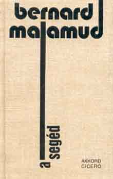 Bernard Malamud - A segéd