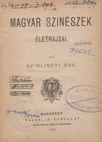 Szigligeti Ede - Magyar szinszek letrajzai