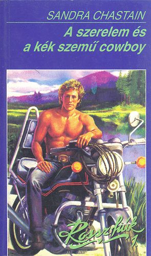 Sandra Chastain - A szerelem s a kk szem cowboy