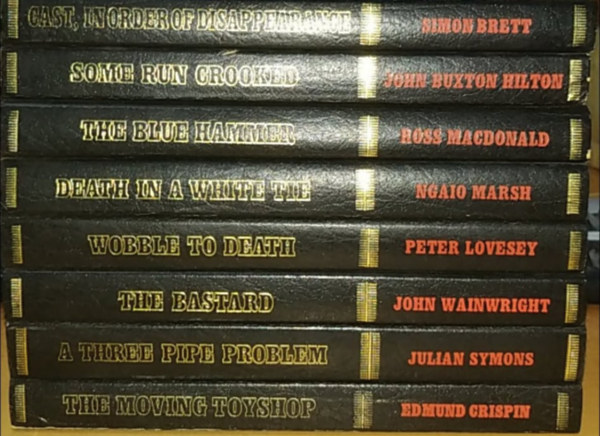 Simon Brett, Ngaio Marsh, Peter Lovesey, és még sokan mások - 8 db Library of Crime: Cast, in order of disappearance + Some run crooked + The blue hammer + Death in a white tie + Wobble to death + The bastard + A three pipe problem + The moving toyshop