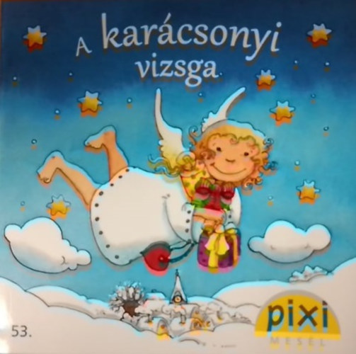 Rdiger Paulsen - Pixi mesl - A karcsonyi vizsga