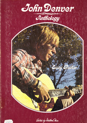 Milton Okun (szerk.) - John Denver Anthology (Easy Guitar)