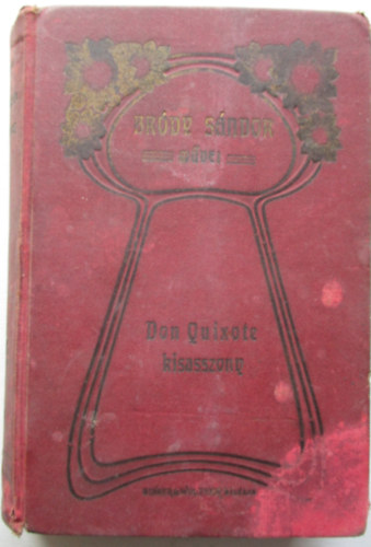 Brdy Sndor - Don Quixote kisasszony