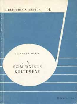 Chantavoine - A szimfonikus kltemny