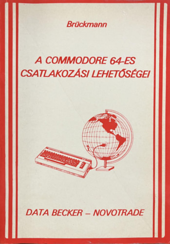 Brückmann - A Commodore 64-es csatlakozási lehetőségei