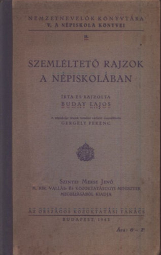Buday Lajos - Szemlltet rajzok a npiskolban