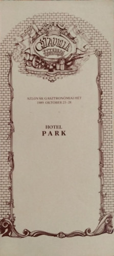 Citadella tterem - Szlovk Gasztronmiai Ht, 1989. oktber 23-28., Hotel Park - tlap