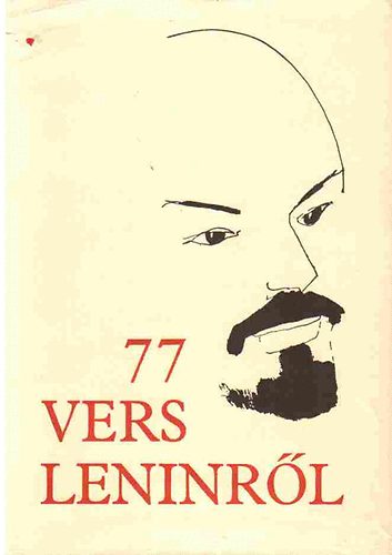 Csala Károly (szerk.) - 77 vers Leninről