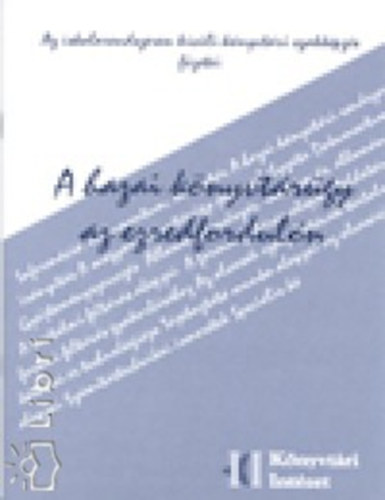 Skaliczki Judit - A hazai k�nyvt�r�gy az ezredfordul�n