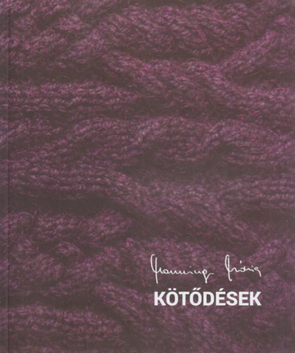 Nagy Anna Mria (szerk.) - Manninger Mria: Ktdsek