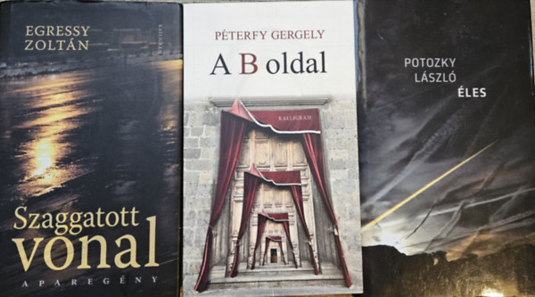 Egressy Zoltn, Pterfy Gergely, Potozky Lszl - Kortrs klasszikusok: Szaggatott vonal  + A B oldal  + les (3 m)