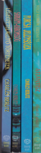 Charles Berlitz - 4 db. Édesvíz: Atlantisz + Furcsa jelenségek + Sárkány-háromszög + Lélegzetelállító történetek