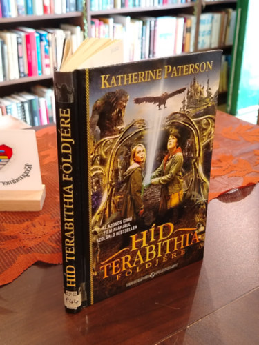 Katherine Paterson - Híd Terabithia földjére
