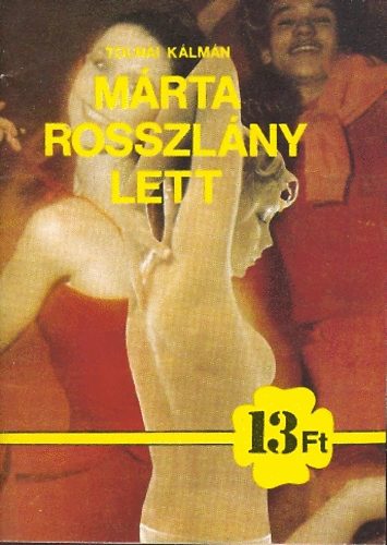 Tolnai Klmn - Mrta rosszlny lett