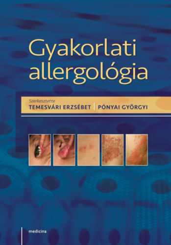 Temesvri E., Pnyai Gy. - Gyakorlati allergolgia