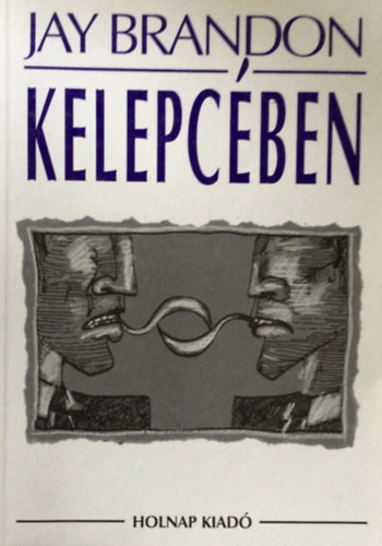 Jay Brandon - Kelepcben