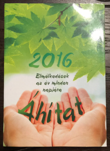 htat 2016 - Elmlkedsek az v minden napjra