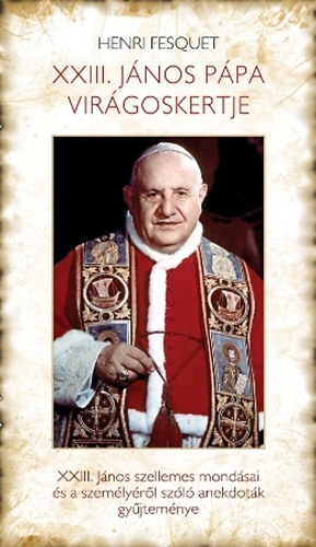 Henri Fesquet - XXIII. Jnos ppa virgoskertje