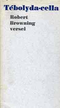Robert Browning - T�bolyda-cella