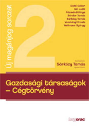 Dr. Srkzy Tams (Szerk.) - Gazdasgi trsasgok - Cgtrvny
