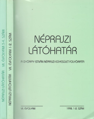 Kemnyfi Rbert (szerk.), Viga Gyula (szerk.) - Nprajzi lthatr 1998/1-4. (2 ktetben)