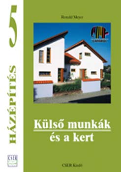 Ronald Meyer - Kls munkk s a kert - Hzpts 5.