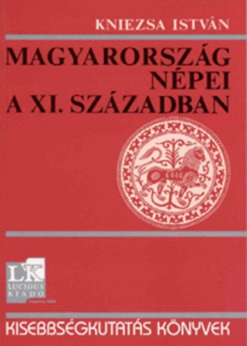 Kniezsa Istvn - Magyarorszg npei a XI. szzadban