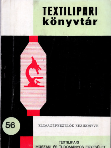 Alaksza-Herczeg-Koszta-... - Klimag�pkezel�k k�zik�nyve (textilipari k�nyvt�r)
