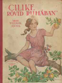 Tutsek Anna - Cilike rövid ruhában