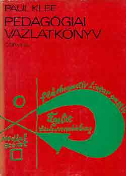 Paul Klee - Pedagógiai vázlatkönyv