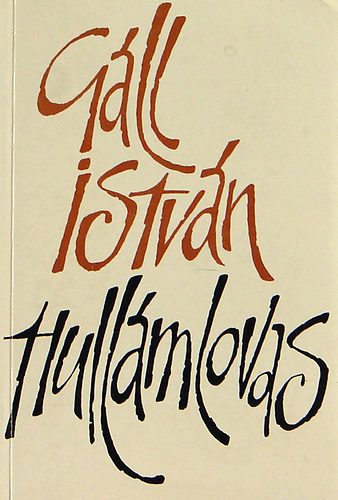 Gll Istvn - Hullmlovas
