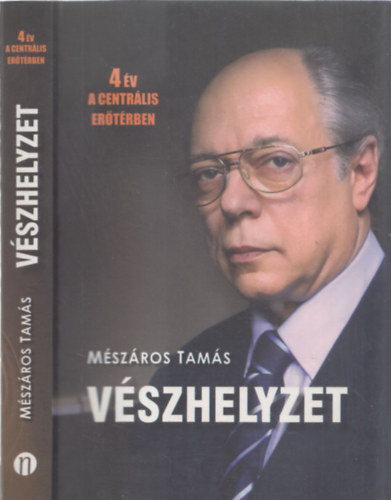 Mszros Tams - Vszhelyzet