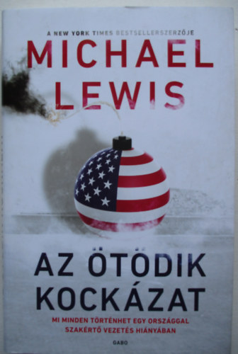 Michael Lewis - Az tdik kockzat