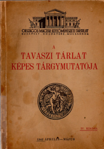 A Tavaszi Trlat kpes trgymutatja (1944. mrcius-prilis)