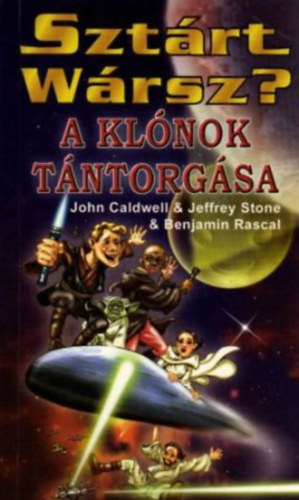 Caldwell-Stone-Rascal - Sztrt vrsz?- A klnok tntorgsa