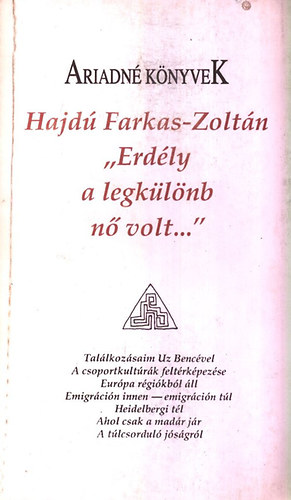 Hajd Farkas-Zoltn - "Erdly a legklnb n volt..."