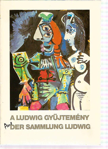 Vlogats a Ludwig gyjtemny modern mvszeti anyagbl (magyar-nmet)