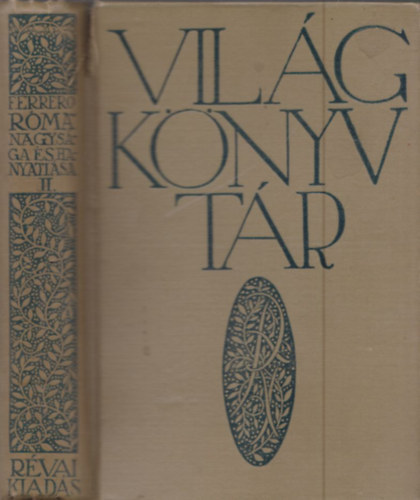 Ferrero - Róma nagysága és hanyatlása II.:Julius Caesar