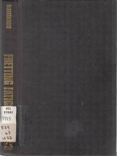 R.B. Waterhouse - Fretting Fatigue - Engineering & Technology - angol
