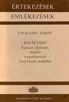 Ujfalussy Jzsef - Halltnc