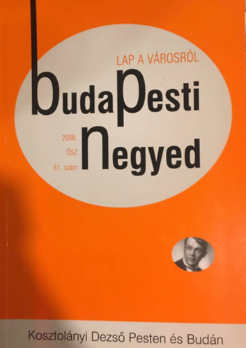 Zeke Gyula - Buda Pesti Negyed 2008 sz 61. szm ( Lap a vrosrl )