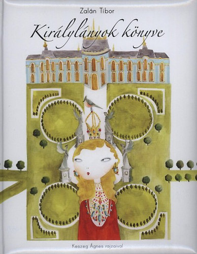 Zaln Tibor - Kirlylnyok knyve