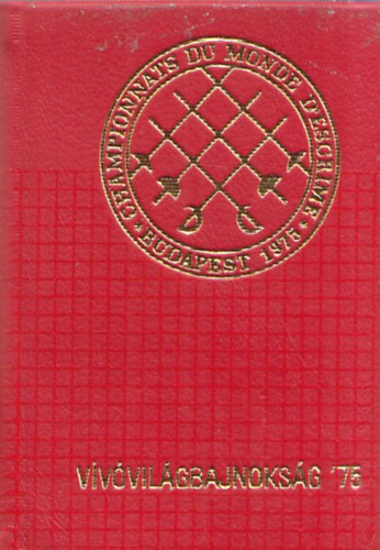 Kozák Mihály - Vívóvilágbajnokság '75 (számozott minikönyv)